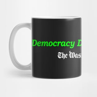 Democracy Dies in Darkness Mug